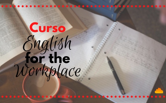Curso English for the Workplace