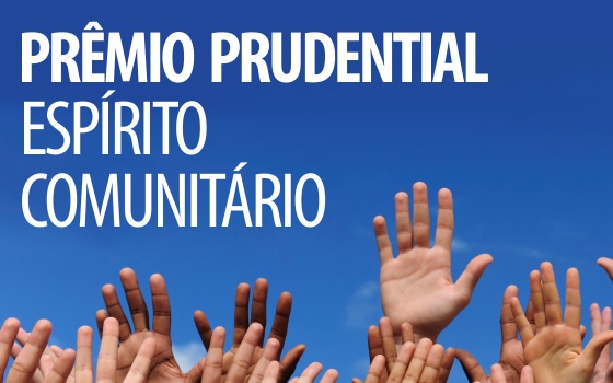 ​Prêmio Prudential Espírito Comunitário