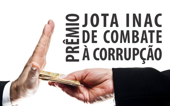 Prêmio Jota Inac de Combate à Corrupção – Edição 2016