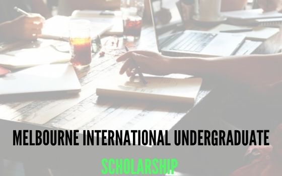 Melbourne International Undergraduate Scholarship