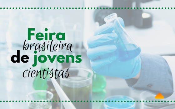 Feira Brasileira de Jovens Cientistas