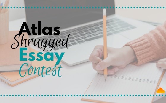 atlas shrugged essay contest 2020