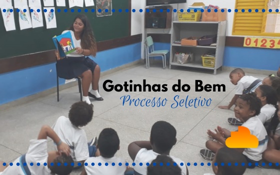 Gotinhas do Bem - Processo Seletivo