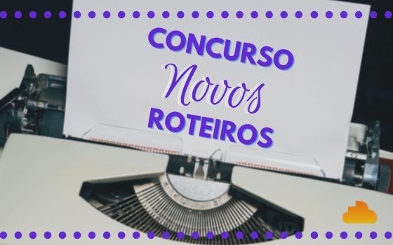 Concurso Novos Roteiros Originais