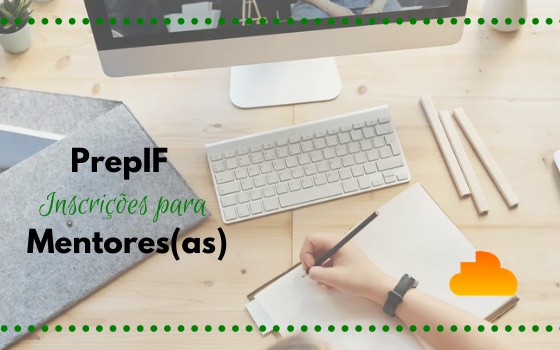 PrepIF - Inscrições para Mentores(as)