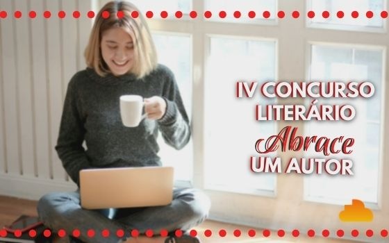 IV Concurso Literário Abrace um Autor