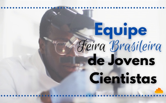 Equipe da Feira Brasileira de Jovens Cientistas