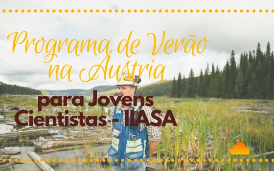 Programa de Verão na Áustria para Jovens Cientistas - IIASA