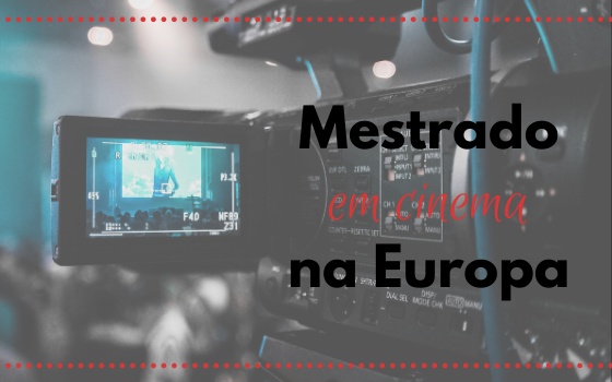 Mestrado em Cinema na Europa