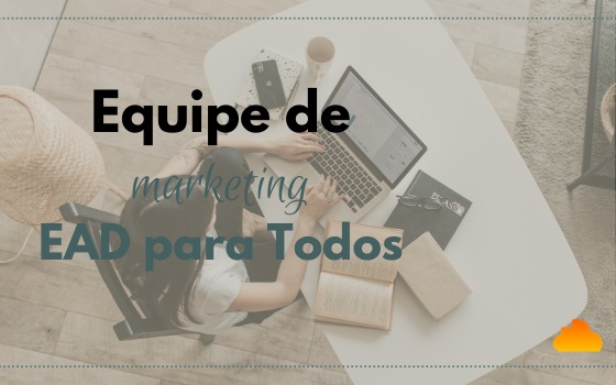 Equipe de Marketing EAD para Todos