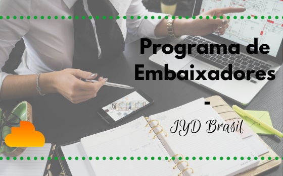 Programa de Embaixadores - IYD Brasil