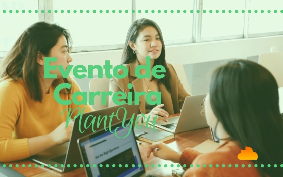 PlantYou - Evento de Carreira