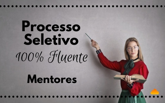 Inscrição 100% Fluente: Mentores