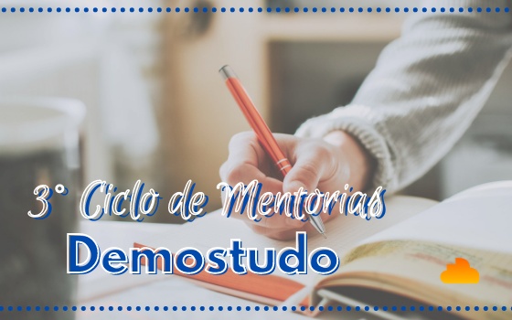 3° Ciclo de Mentorias Demostudo 