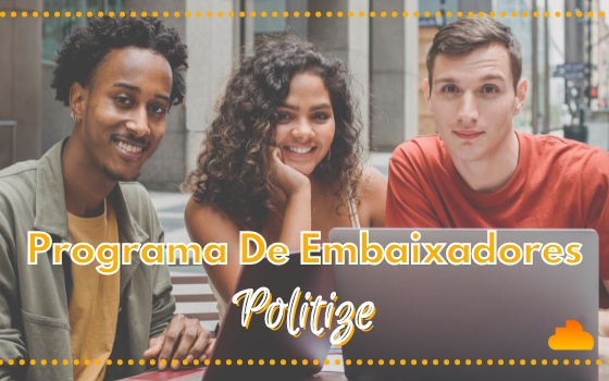 Programa de Embaixadores- Politize